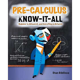 Stan Gibilisco: Pre-Calculus Know-It-ALL