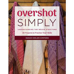 Susan Kesler-Simpson: Overshot Simply