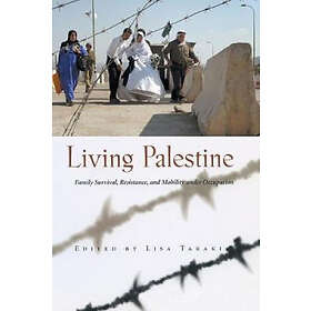 Lisa Taraki: Living Palestine