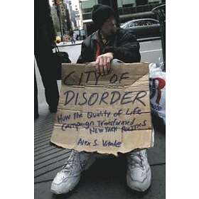Alex S Vitale: City of Disorder