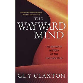 Professor Guy Claxton: The Wayward Mind