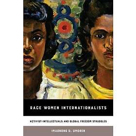 Imaobong D Umoren: Race Women Internationalists
