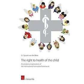 Sarah Ida van der Meer Spronk: The Right to Health of the Child
