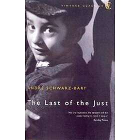 Andre Schwarz-Bart: The Last of the Just
