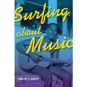 Timothy J Cooley: Surfing about Music