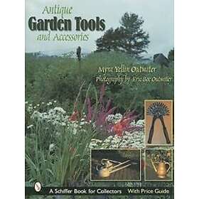 Myra Yellin Outwater: Antique Garden Tools and Accessories