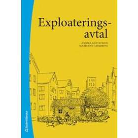 Annika Gustafsson, Marianne Carlbring: Exploateringsavtal