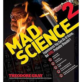 Theodore Gray: Mad Science 2
