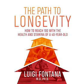 Luigi Fontana: The Path to Longevity