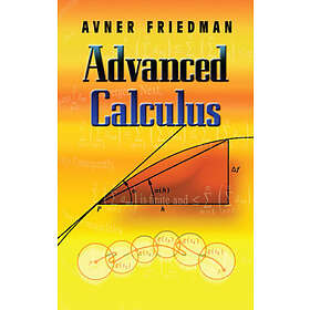 Avner Friedman: Advanced Calculus