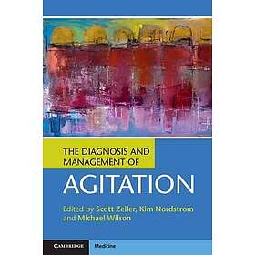 Scott L Zeller: The Diagnosis and Management of Agitation
