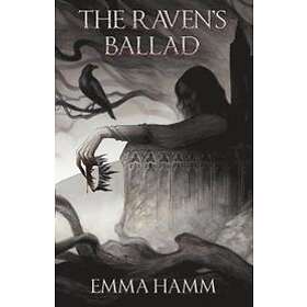 Emma Hamm: The Raven's Ballad