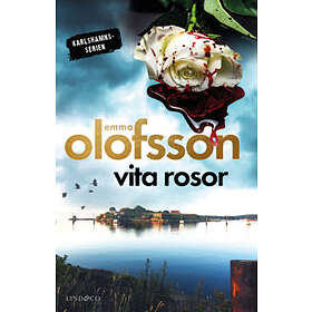 Emma Olofsson: Vita rosor