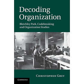 Christopher Grey: Decoding Organization