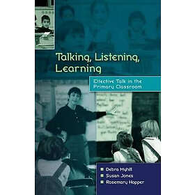 Debra Myhill: Talking, Listening, Learning