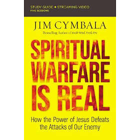 Jim Cymbala: Spiritual Warfare Is Real Bible Study Guide plus Streaming Video