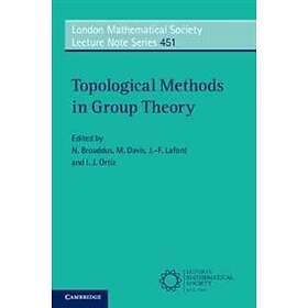 N Broaddus: Topological Methods in Group Theory