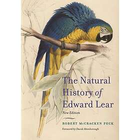 Robert McCracken Peck: The Natural History of Edward Lear, New Edition