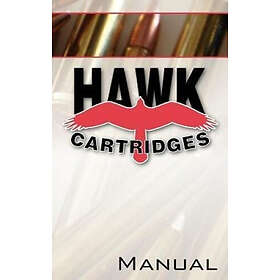 Fred D Zeglin: Hawk Cartridges Reloading Manual