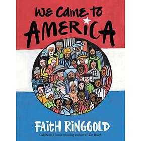 Faith Ringgold: We Came To America
