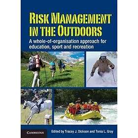 Tracey J Dickson: Risk Management in the Outdoors