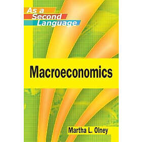 ML Olney: Macroeconomics as a Second Language