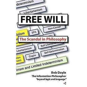 Bob Doyle: Free Will