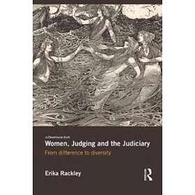 Erika Rackley: Women, Judging and the Judiciary