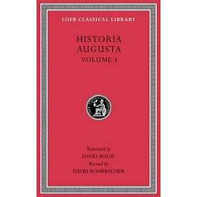 : Historia Augusta: Volume I