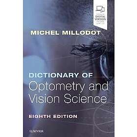 Michel Millodot: Dictionary of Optometry and Vision Science