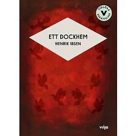 Henrik Ibsen: Ett dockhem (lättläst)