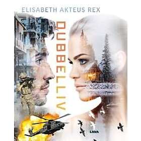 Elisabeth Akteus Rex: Dubbelliv