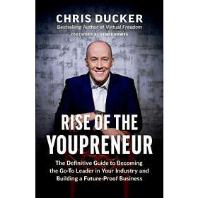Chris Ducker: Rise of the Youpreneur