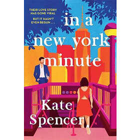 Kate Spencer: In A New York Minute