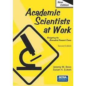Jeremy Boss, Susan Eckert: Academic Scientists at Work