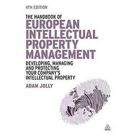 Adam Jolly: The Handbook of European Intellectual Property Management