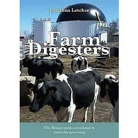 Jonathan Letcher: Farm Digesters