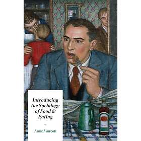 Anne Murcott: Introducing the Sociology of Food and Eating