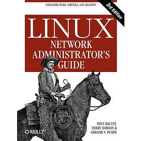 Tony Bautts: Linux Network Administrator's Guide 3e