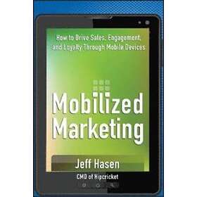 Jeff Hasen: Mobilized Marketing