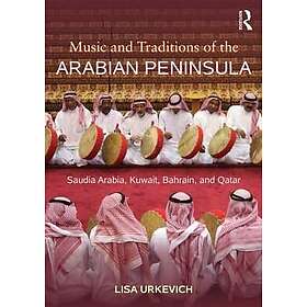 Lisa Urkevich: Music and Traditions of the Arabian Peninsula