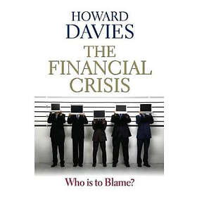 Howard Davies: The Financial Crisis