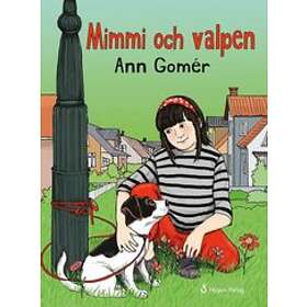 Ann Gomér: Mimmi och valpen