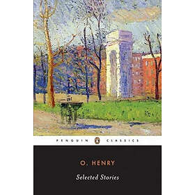 O Henry: Selected Stories