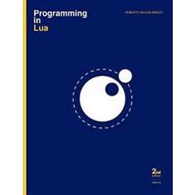 Roberto Ierusalimschy: Programming in Lua