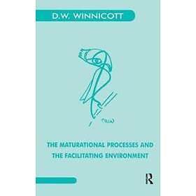 Donald W Winnicott: The Maturational Processes and the Facilitating Environment