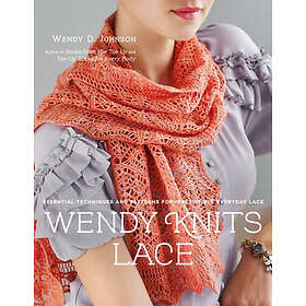 W Johnson: Wendy Knits Lace