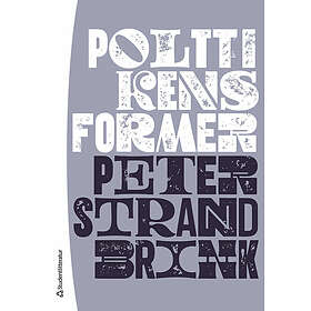Peter Strandbrink: Politikens former Grundbok i statsvetenskap