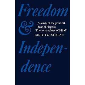 Judith N Shklar: Freedom and Independence