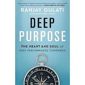 Ranjay Gulati: Deep Purpose